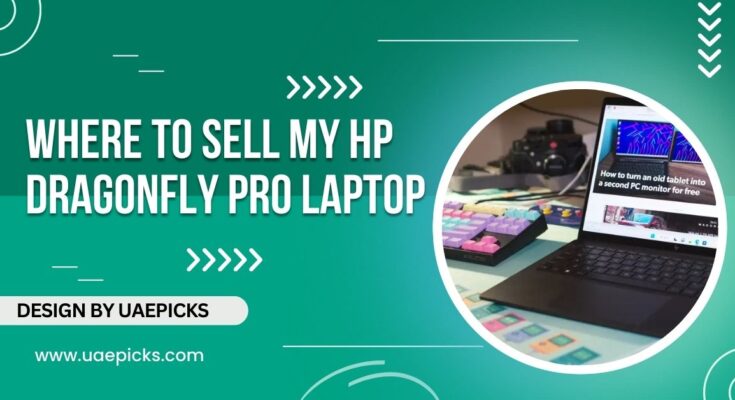 Where To Sell My HP Dragonfly Pro Laptop